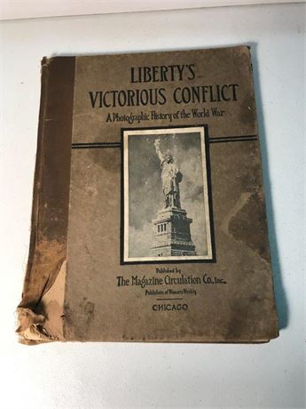 Liberty's Victorious Conflict (WWI Book)