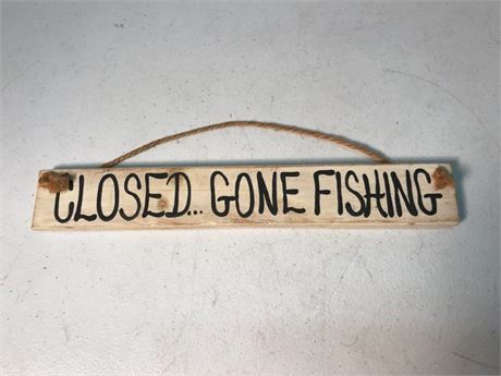 Wooden Closed Gone Fishing Sign