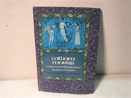 William Morris Ornamentation & Illustrations from The Kelmscott Chaucer