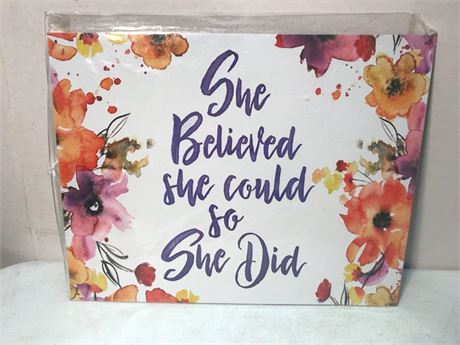 She Believed She Could So She Did Metal Sign